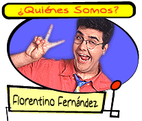 Florentino, una de las estrellas (?) de "El informal"... uno de esos programas que raras veces consigue liberar la neurona en forma de carcajada