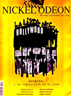 No s�lo este n�mero de "Nickelodeon" es recomendable, sino tambi�n los anteriores, dedicados a nombres como Welles, Bu�uel, Wyler...