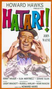 Howard Hawks, un narrador clsico, dio una de sus obras maestras con el verano y el paisaje africano como fondo. Le acompa en el viaje una inolvidable partitura de Henry Mancini