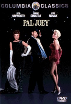 La voz de Sinatra, el cuerpo de Rita Hayworth y otro cuerpo, �el de Kim Novak!, hicieron de "Pal Joey" un musical �nico en su g�nero.