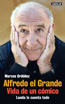 Alfredo el grande: vida de un cómico ordonyez-alfredo_landa.jpg