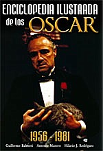 Enciclopedia ilustrada de los Oscar 1956-1981