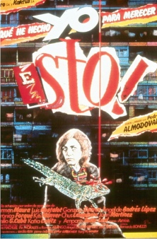 El cartel del estreno fue diseñado por Iván Zulueta, como todos los primeros filmes de Almodóvar