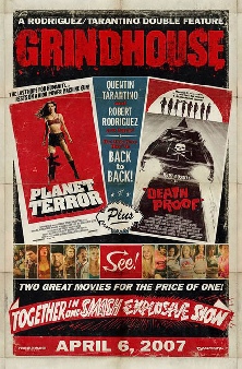 2007. Grindhouse. 