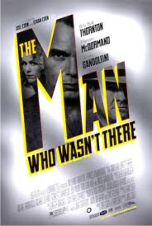 El hombre que nunca estuvo allí, de los hermanos Coen