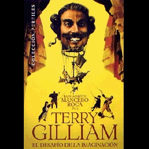 MANCEBO RUEDA, Juan Agustín (ed.): Terry Gilliam. El desafío de la imaginación