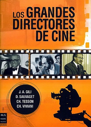 GILI, Jean A. y otros: Los grandes directores de la historia del cine GILI-directores
