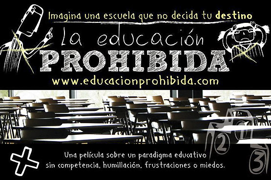 Para hacer oír, desde la humildad, la voz de la escuela Pública, Universal y Gratuita, he escrito este artículo. Ojalá no caiga en saco roto la-educacion-prohibida-2