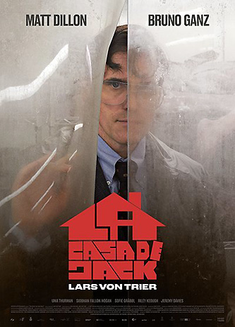 The house that Jack built, de Lars Von Trier la-casa-de-jack-1