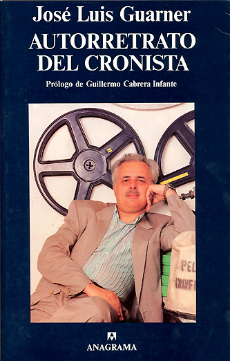 Autorretrato del cronista, de José Luis Guarner autorretrato-cronista-1