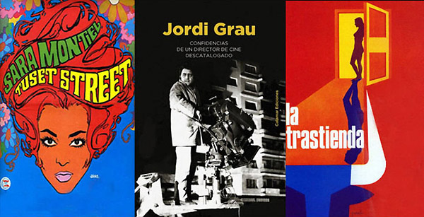'Tuset street' y 'La trastienda', las dos películas más escandalosas de Grau... aunque por distintos motivos jordi-grau-4